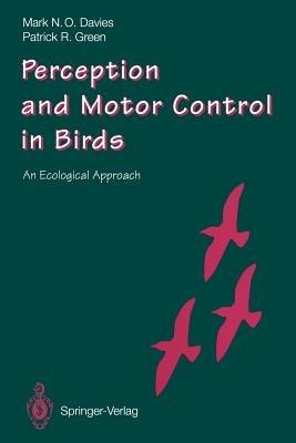 Perception and Motor Control in Birds: An Ecological Approach - cover