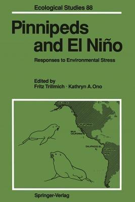 Pinnipeds and El Niño: Responses to Environmental Stress - cover