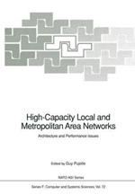 High-Capacity Local and Metropolitan Area Networks: Architecture and Performance Issues