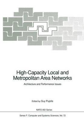 High-Capacity Local and Metropolitan Area Networks: Architecture and Performance Issues - cover