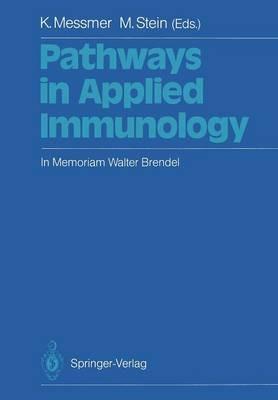 Pathways in Applied Immunology: In Memoriam Walter Brendel - cover