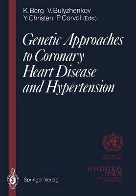 Genetic Approaches to Coronary Heart Disease and Hypertension - cover