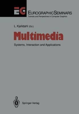 Multimedia: Systems, Interaction and Applications - cover