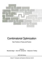 Combinatorial Optimization: New Frontiers in Theory and Practice