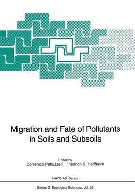 Migration and Fate of Pollutants in Soils and Subsoils - cover