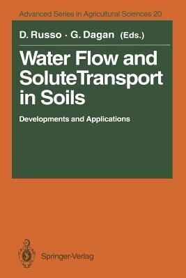 Water Flow and Solute Transport in Soils: Developments and Applications In Memoriam Eshel Bresler (1930–1991) - cover