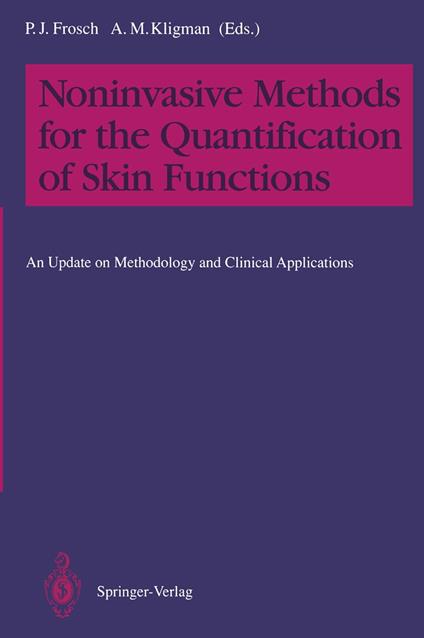 Noninvasive Methods for the Quantification of Skin Functions