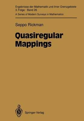 Quasiregular Mappings - Seppo Rickman - cover