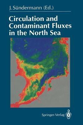 Circulation and Contaminant Fluxes in the North Sea - cover
