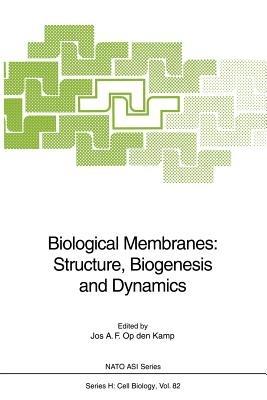 Biological Membranes: Structure, Biogenesis and Dynamics - cover