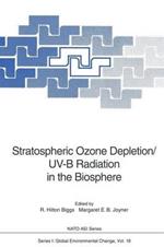 Stratospheric Ozone Depletion/UV-B Radiation in the Biosphere