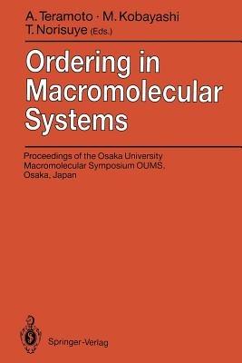Ordering in Macromolecular Systems: Proceedings of the OUMS’93 Toyonaka, Osaka, Japan, 3–6 June 1993 - cover