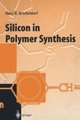 Silicon in Polymer Synthesis - cover