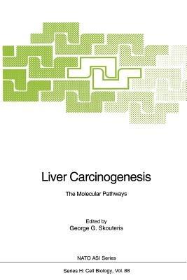 Liver Carcinogenesis: The Molecular Pathways - cover