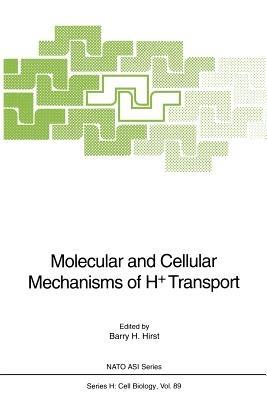 Molecular and Cellular Mechanisms of H+ Transport - cover