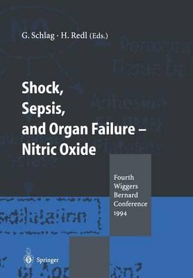 Shock, Sepsis, and Organ Failure — Nitric Oxide: Fourth Wiggers Bernard Conference 1994 - cover