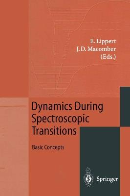 Dynamics During Spectroscopic Transitions: Basic Concepts - cover