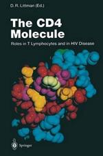 The CD4 Molecule: Roles in T Lymphocytes and in HIV Disease