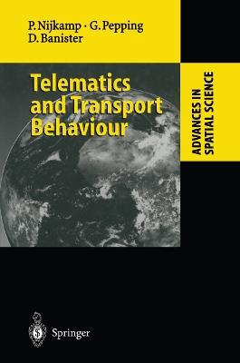 Telematics and Transport Behaviour - Peter Nijkamp,Gerard Pepping,David Banister - cover