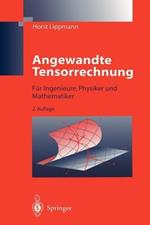 Angewandte Tensorrechnung: Für Ingenieure, Physiker und Mathematiker