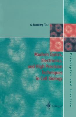 Modern Optics, Electronics and High Precision Techniques in Cell Biology - cover