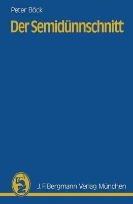 Der Semidünnschnitt - P. Böck - cover