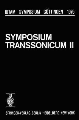 Symposium Transsonicum II: Göttingen, September 8–13, 1975 - cover