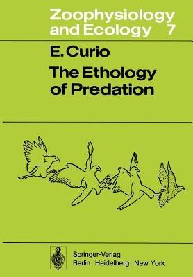 The Ethology of Predation - E. Curio - cover