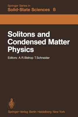 Solitons and Condensed Matter Physics: Proceedings of the Symposium on Nonlinear (Soliton) Structure and Dynamics in Condensed Matter, Oxford, England, June 27–29, 1978 - cover
