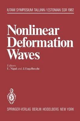 Nonlinear Deformation Waves: Symposium, Tallinn, Estonian SSR, USSR August 22–28, 1982 - cover