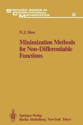 Minimization Methods for Non-Differentiable Functions - N.Z. Shor - cover