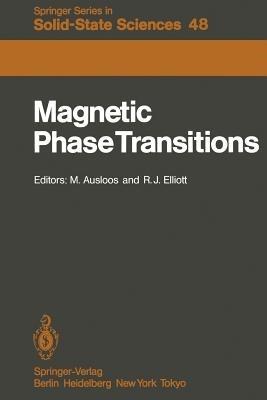 Magnetic Phase Transitions: Proceedings of a Summer School at the Ettore Majorana Centre, Erice, Italy, 1–15 July, 1983 - cover