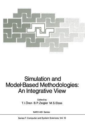 Simulation and Model-Based Methodologies: An Integrative View - cover