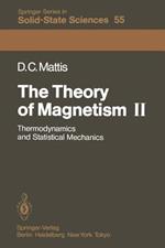 The Theory of Magnetism II: Thermodynamics and Statistical Mechanics
