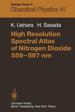 High Resolution Spectral Atlas of Nitrogen Dioxide 559–597 nm