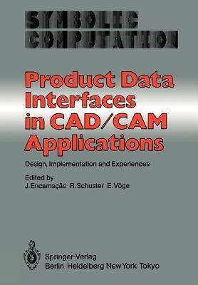 Product Data Interfaces in CAD/CAM Applications: Design, Implementation and Experiences - cover