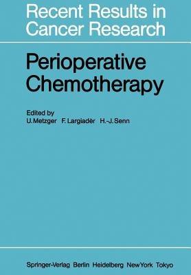 Perioperative Chemotherapy: Rationale, Risk and Results - cover