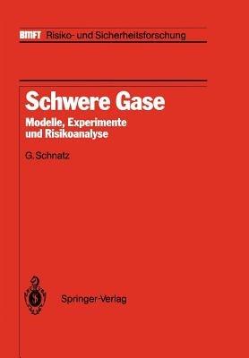 Schwere Gase: Modelle, Experimente und Risikoanalyse - cover