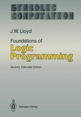 Foundations of Logic Programming - John W. Lloyd - cover
