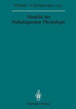 Modelle der Pathologischen Physiologie