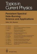 Persistent Spectral Hole-Burning: Science and Applications