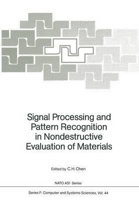 Signal Processing and Pattern Recognition in Nondestructive Evaluation of Materials - cover