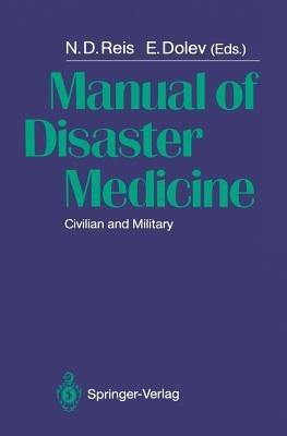 Manual of Disaster Medicine: Civilian and Military - cover