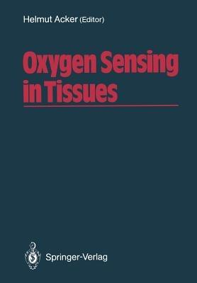 Oxygen Sensing in Tissues - cover