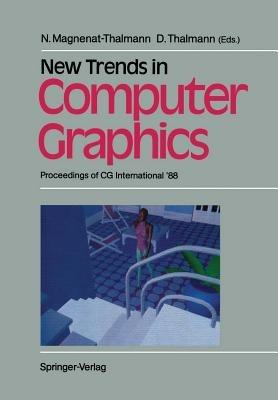 New Trends in Computer Graphics: Proceedings of CG International ’88 - cover