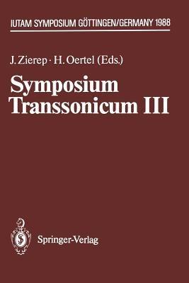 Symposium Transsonicum III: IUTAM Symposium Göttingen, 24.–27.5.1988 - cover