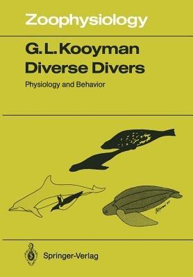 Diverse Divers: Physiology and behavior - Gerald L. Kooyman - cover