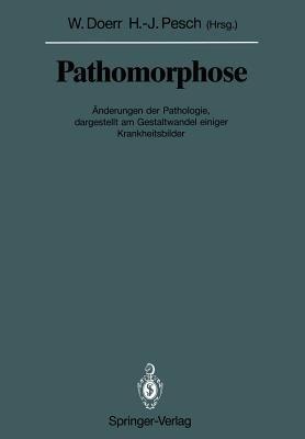 Pathomorphose: Änderungen der Pathologie, dargestellt am Gestaltwandel einiger Krankheitsbilder - cover