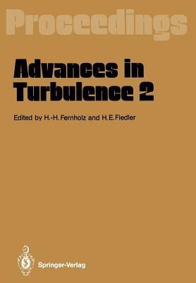 Advances in Turbulence 2: Proceedings of the Second European Turbulence Conference Berlin, August 30 – September 2, 1988 - cover