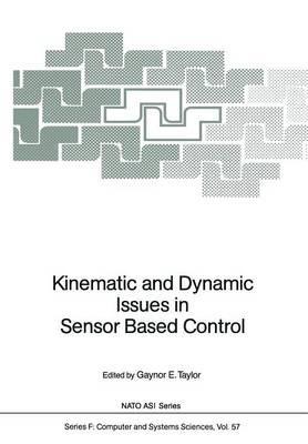 Kinematic and Dynamic Issues in Sensor Based Control - cover